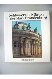 Schlösser Gärten Mark Brandenburg 1987