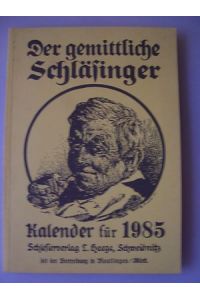 Der gemittliche Schläfinger Kalender für 1985 Schlesien Oberschlesien