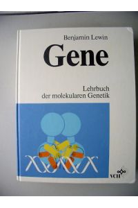Gene Lehrbuch der molekularen Genetik 1988
