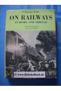 On railways at home and abroad.