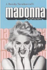 Madonna. Die Biographie.   - Dt. von Karin Schuler und Reiner Pfleiderer. Rororo 61462, Sachbuch.