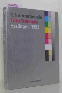 2. Internationale Foto-Triennale Esslingen 1992. [Ausstellung vom 10. 11. - 29. 11. 1992].