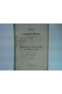 Oratoris Tulliani codicem Erlangensem mutilum  - Programm der k. Studienanstalt Zweibrücken zum Schlusse des Studienjahres 1877/78