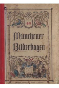 Münchener Bilderbogen. Nro. 937 - 960.