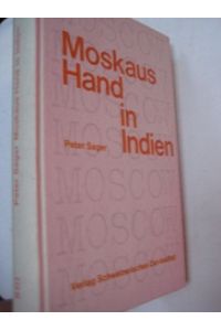 Moskaus Hand in Indien