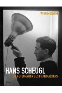 Hans Scheugl: Die Fotografien des Filmemachers
