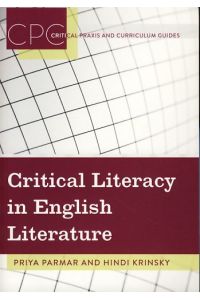 Critical literacy in English literature.   - Critical praxis and curriculum guides, Vol. 2