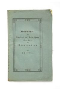 Gnomonik, oder Anleitung zur Verfertigung aller Arten von Sonnenuhren. 2. , gänzlich umgearb. Auflage.