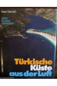 Türkische Küste aus der Luft.   - Häfen, Buchten, Ankerplätze.