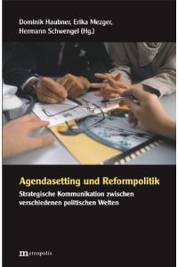Agendasetting und Reformpolitik.
