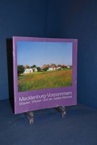 Mecklenburg - Vorpommern  - Wasser, Wiesen und ein weiter Himmel