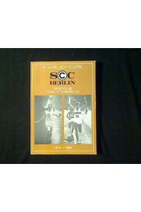 SCC Berlin. 80 Jahre Leichtathletik 1904 bis 1984. Eine Dokumentation.