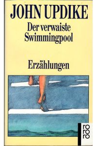 Der verwaiste Swimmingpool. Erzählungen.   - Dt. von Uwe Friesel u.a.