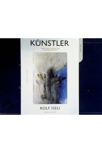 Rolf Iseli  - Künstler - Kritisches Lexikon der Gegenwartskunst.