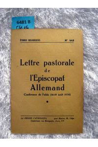 Lettre pastorale de l`Episcopat Allemand. Conférence de Fulda (16-19 août 1938)