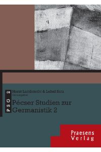 Pécser Studien zur Germanistik 2. (=Pécser Studien zur Germanistik, Band 2).