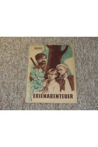 Ferienabenteuer.   - Progress Filmillustrierte Nr. 19/56.