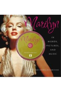 Marilyn - In words, pictures and music : Englische Originalausgabe. Mit 20 Songs auf integrierter CD.   - Richard Havers ; Richard Evans