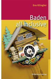Baden all inclusive : Roman.