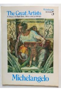 Michelangelo, Book 5, The Great Artists.