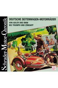 Schrader Motor-Chronik, Deutsche Seitenwagen-Motorräder [Gebundene Ausgabe] Stefan Knittel (Autor), Klaus Vollmar (Autor)