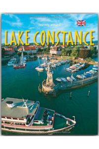 Journey around Lake Constance.   - photos by Karl-Heinz Raach. Text by Michael Kühler. [Transl. Ruth Chitty]