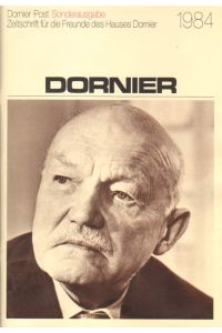 Dornier.   - Dornier Post Sonderausgabe. Zeitschrift für die Freunde des Hauses Dornier.