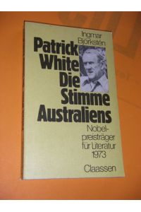 Patrick White. Die Stimme Australiens
