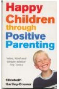 Happy Children through positive Parenting.