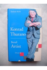 Konrad Thurano.   - Beruf: Artist.