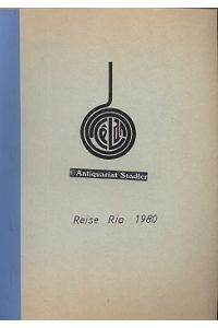 Reise Rio 1980  - Text maschienengeschrieben und hektographiert.