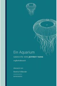 Ein Aquarium: Gedichte