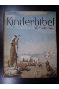 Kinderbibel. Altes Testament