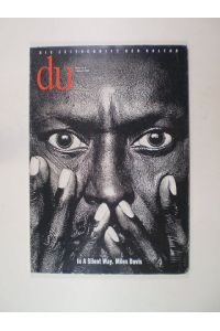 DU. Die Zeitschrift der Kultur, Heft Nr. 8, August 1989: In A Silent Way. Miles Davis