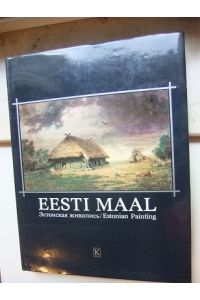 Eesti Maal. Estonian Painting.