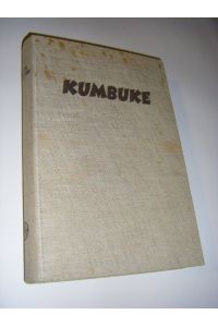 Kumbuke. Kriegserlebnisse eines Arztes in Deutsch-Ostafrika