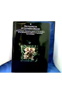 Encyclopaedia of Cultivated Orchids.   - An Illustrated Descriptive Manual.