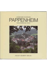 Pappenheim : südländische Stadt ; Tagebuch einer Begegnung.   - Fotogr. vom Autor