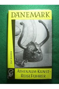 Dänemark. Athenäum Kunst-Reiseführer.