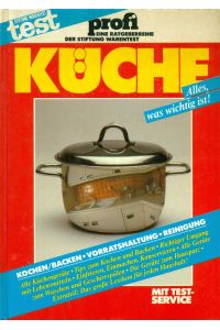 Profi. Küche. - Eine Ratgeberreihe der Stiftung Warentest.