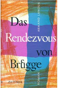 Das Rendezvous von Brügge.