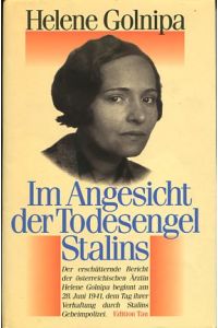 Im Angesicht der Todesengel Stalins.   - Hrsg. von Isabella Ackerl.