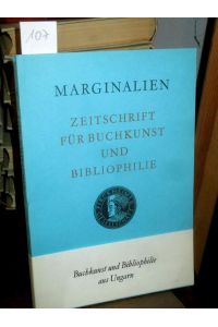 Marginalien 107 1987/3. Zeitschrift für Buchkunst und Bibliophilie (bis 1968: Blätter der Pirckheimer-Gesellschaft). Einhundertsiebentes Heft 1987.