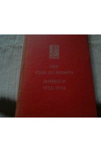 Der Club zu Bremen , Jahrbuch 1935 - 1936