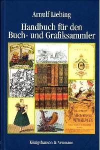 Handbuch für den Buch- und Grafiksammler.