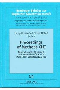 Proceedings of Methods XIII. Papers from the Thirteenth International Conference on Methods in Dialectology, 2008  - Bamberger Beiträge zur Englischen Sprachwissenschaft / Bamberg Studies in English Linguistics  54.