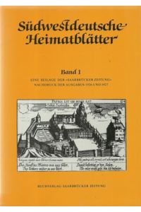 Südwestdeutsche Heimatblätter (Eine Beilage der Saarbrücker Zeitung)