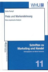 Preis und Markendehnung. Eine empirische Analyse.   - Schriften zu Marketing und Handel 11.