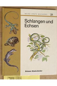 Schlangen und Echsen  - Meine erste Bücherei.