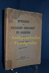 Mitteilungen Der Schlesischen Gesellschaft Für Volkskunde Band XXVI